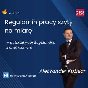 Regulamin pracy szyty na miarę